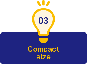 3. Compact Size